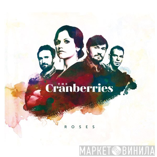 The Cranberries  - Roses