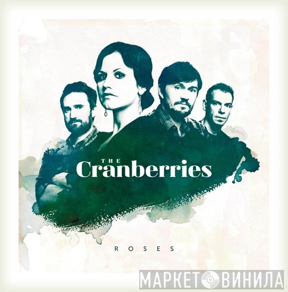 The Cranberries  - Roses
