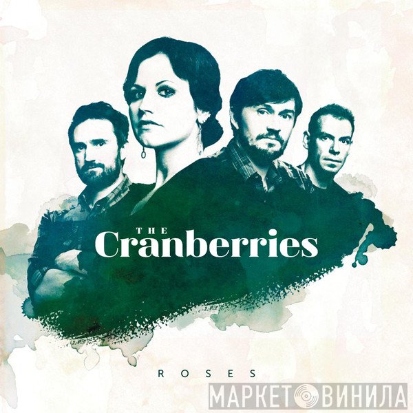 The Cranberries  - Roses