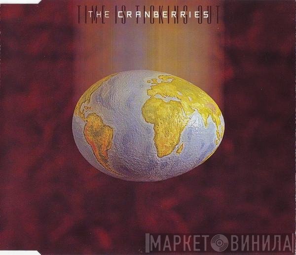 The Cranberries  - Time Is Ticking Out
