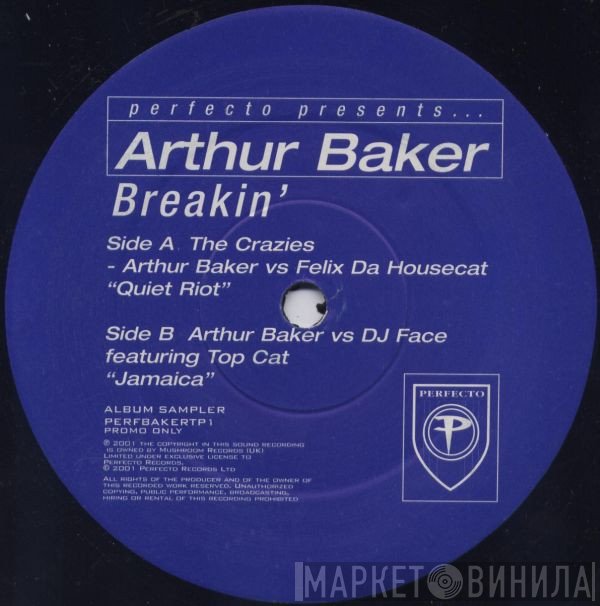 The Crazies / Arthur Baker vs. DJ Face  - Breakin' (Album Sampler)