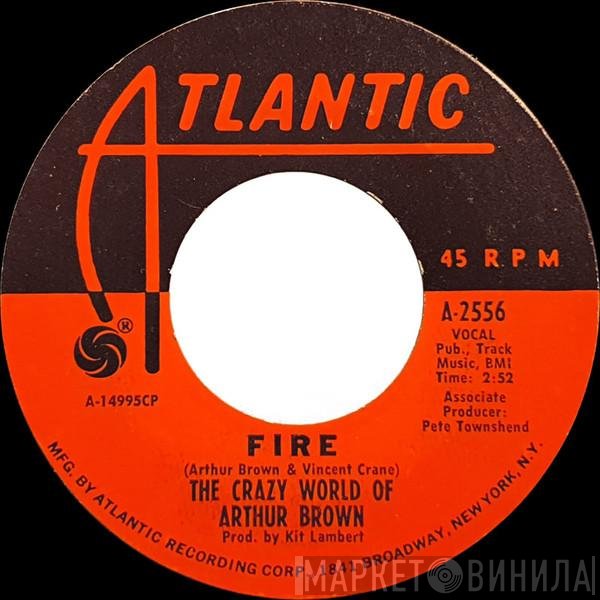 The Crazy World Of Arthur Brown  - Fire / Rest Cure