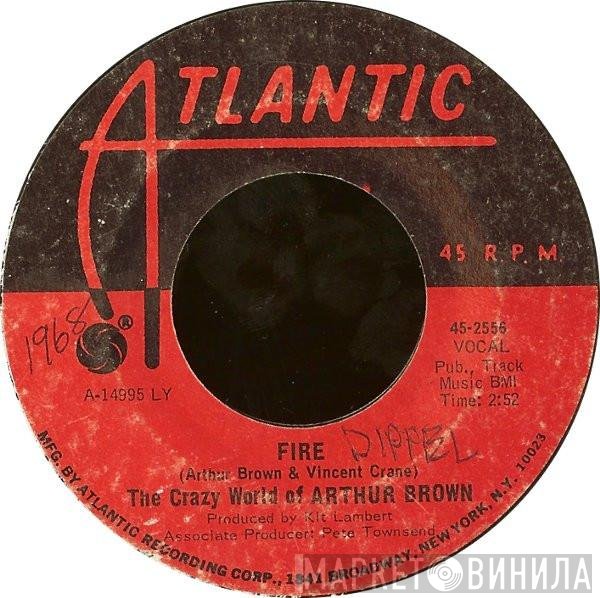 The Crazy World Of Arthur Brown  - Fire / Rest Cure
