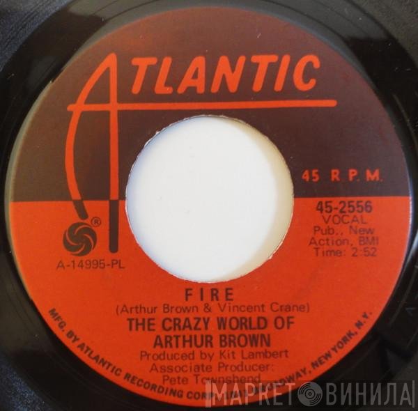 The Crazy World Of Arthur Brown  - Fire / Rest Cure
