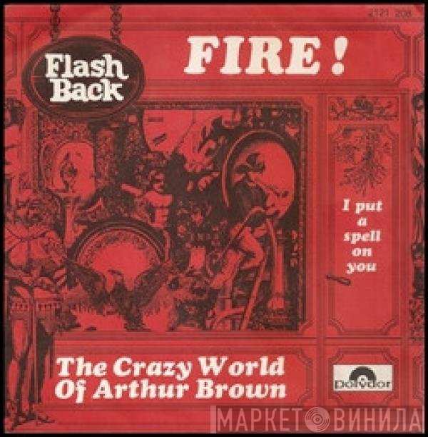 The Crazy World Of Arthur Brown  - Fire