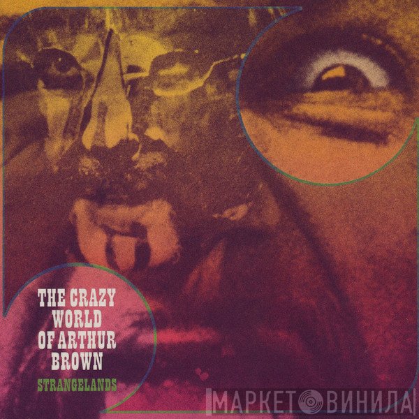 The Crazy World Of Arthur Brown  - Strangelands