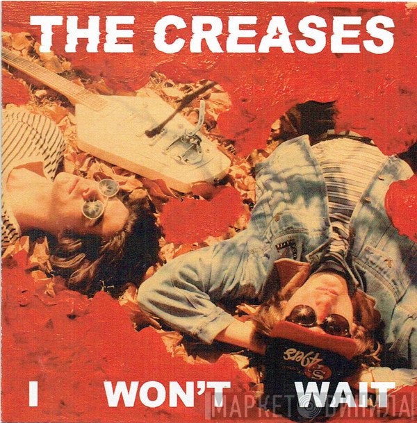The Creases - I Won't Wait