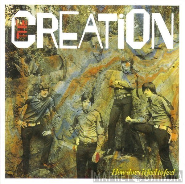 The Creation   - How Does It Feel To Feel