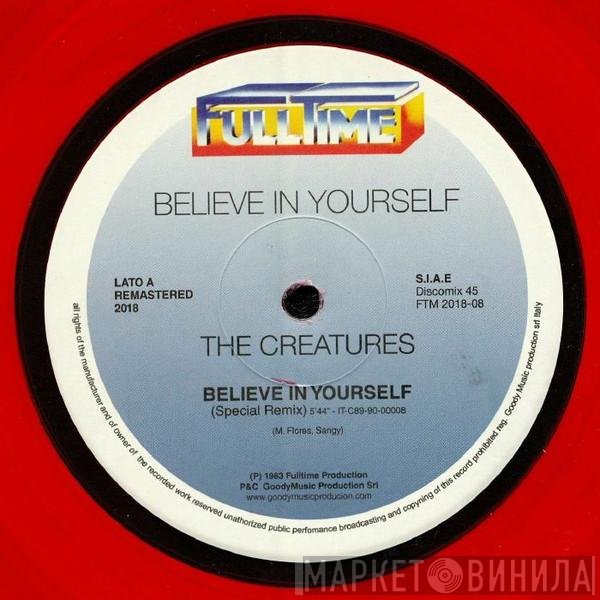 The Creatures   - Believe In Yourself