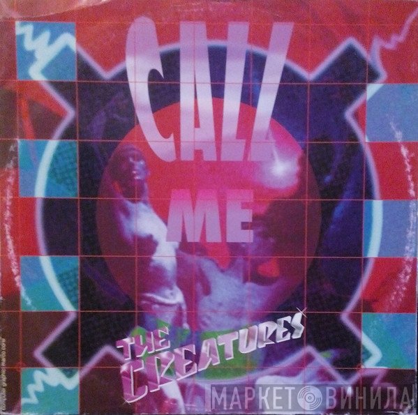 The Creatures   - Call Me