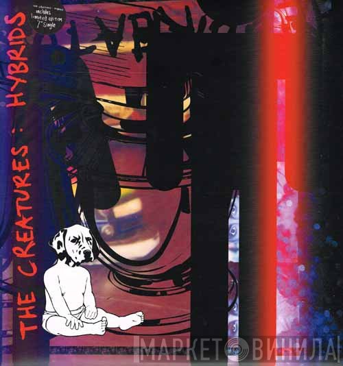 The Creatures  - Hybrids