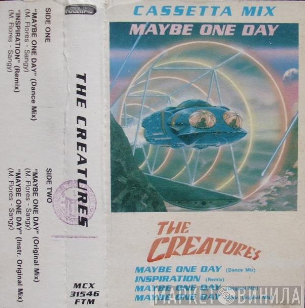 The Creatures   - Maybe One Day