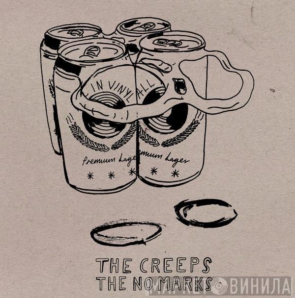The Creeps , The No Marks - The Creeps / The No Marks