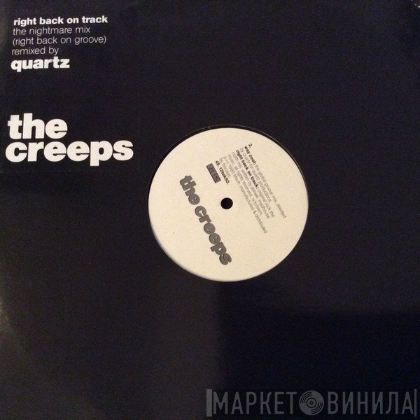 The Creeps - Right Back On Track