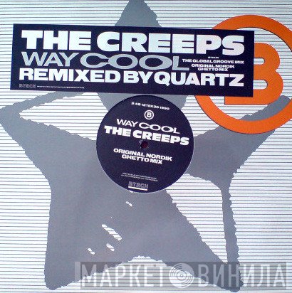 The Creeps - Way Cool (Remixed By Quartz)