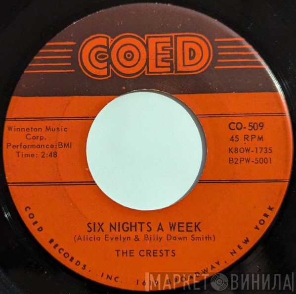 The Crests - Six Nights A Week / I Do
