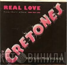 The Cretones - Real Love / Ways Of The Heart