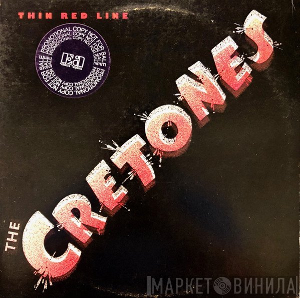 The Cretones  - Thin Red Line