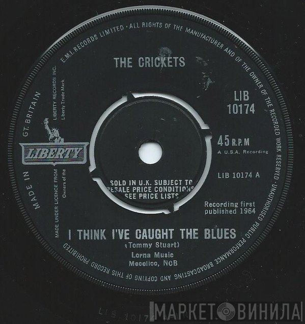 The Crickets  - I Think I've Caught The Blues / We Gotta Get Together