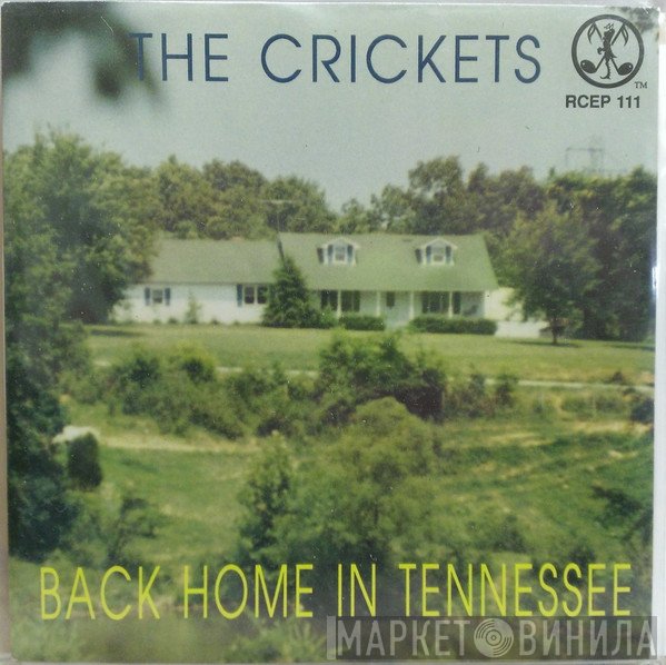 The Crickets  - Back Home In Tennessee