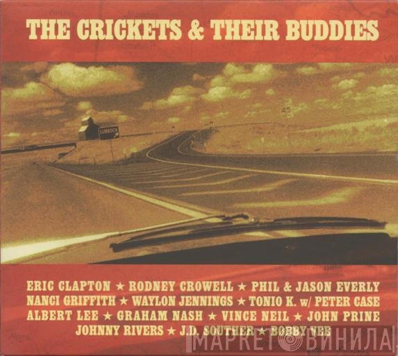 The Crickets , Buddies Of The Crickets - The Crickets & Their Buddies