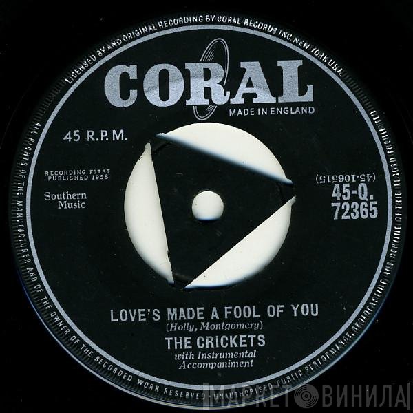 The Crickets  - Love's Made A Fool Of You