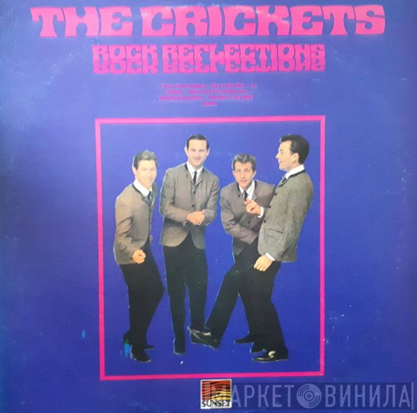 The Crickets  - Rock Reflections