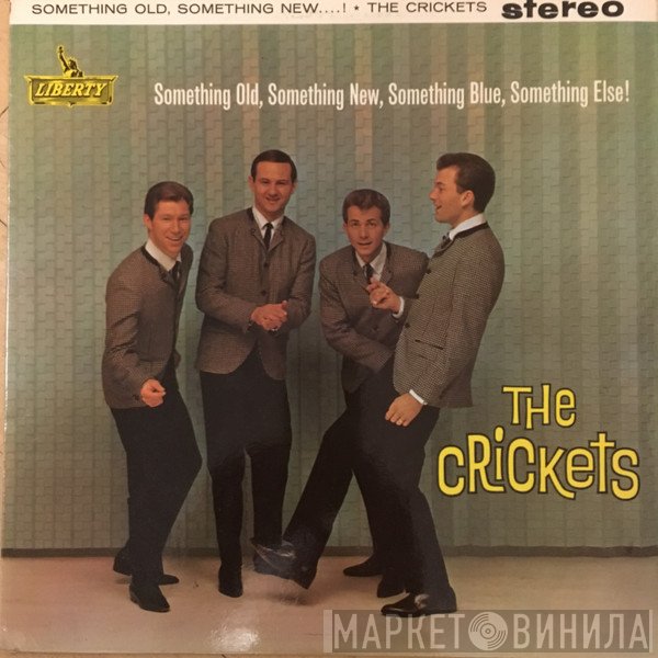 The Crickets  - Something Old, Something New, Something Blue, Somethin' Else !!!!!!