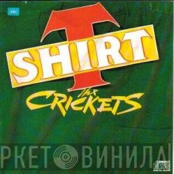 The Crickets   - T-Shirt