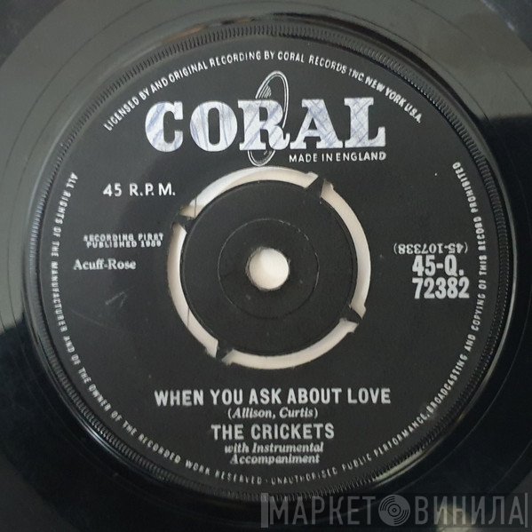 The Crickets  - When You Ask About Love