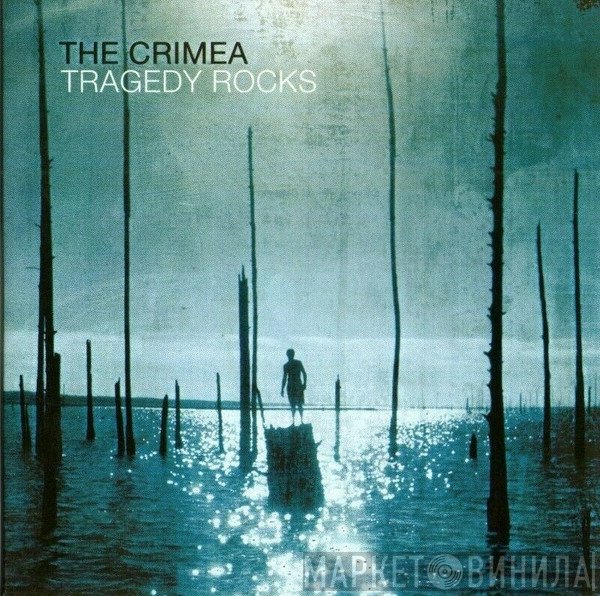 The Crimea  - Tragedy Rocks