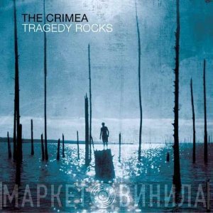 The Crimea - Tragedy Rocks