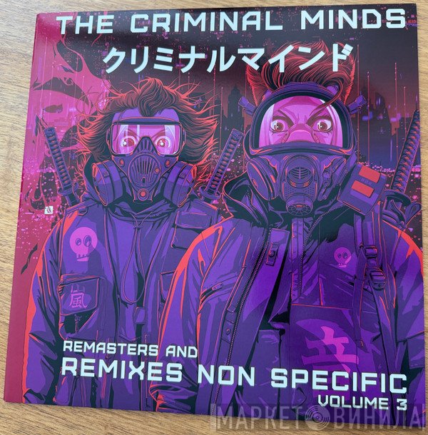 The Criminal Minds - Remasters And Remixes Non Specific Volume 3