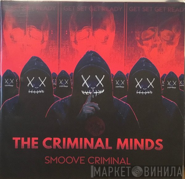 The Criminal Minds - Smoove Criminal
