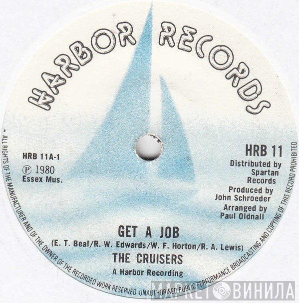 The Cruisers, Flying Saucers - Get A Job / I'll Never Let You Down