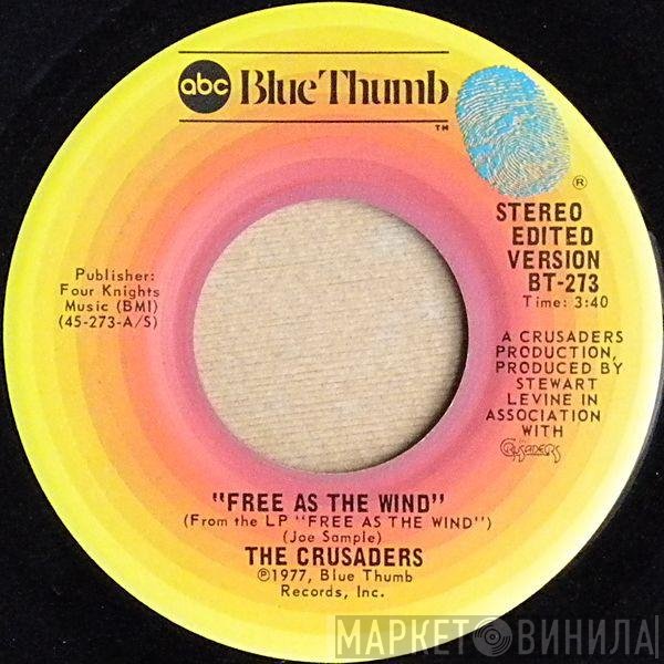 The Crusaders - Free As The Wind