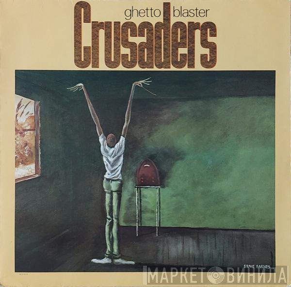 The Crusaders  - Ghetto Blaster