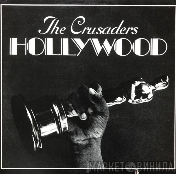 The Crusaders  - Hollywood