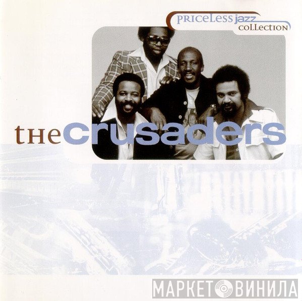 The Crusaders  - Priceless Jazz Collection