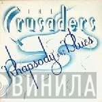 The Crusaders  - Rhapsody And Blues