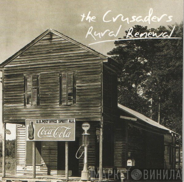 The Crusaders  - Rural Renewal