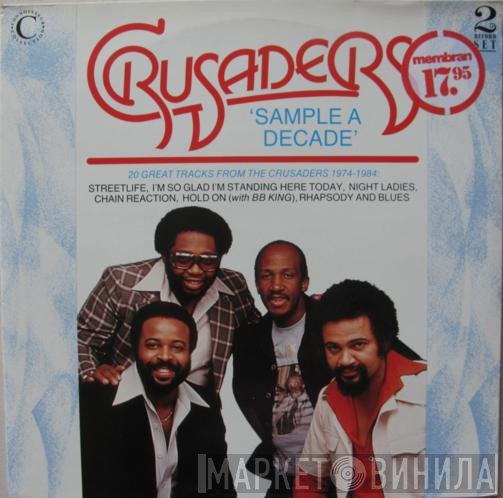 The Crusaders  - Sample A Decade