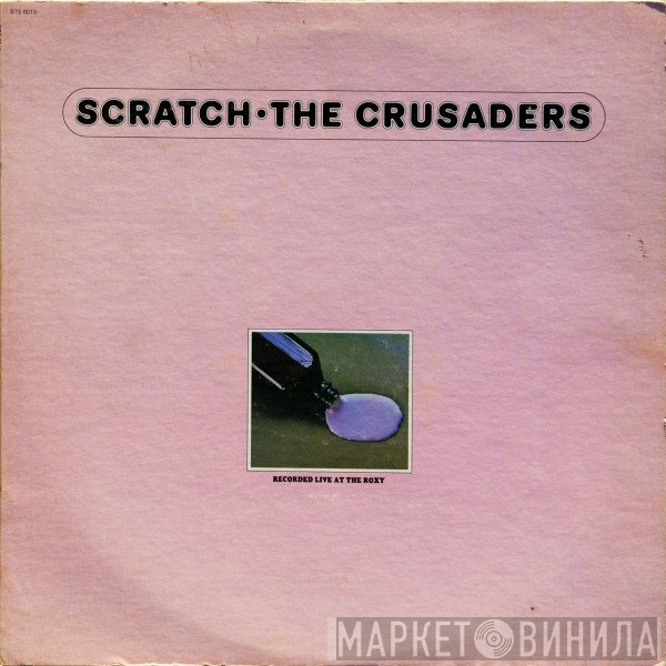 The Crusaders - Scratch