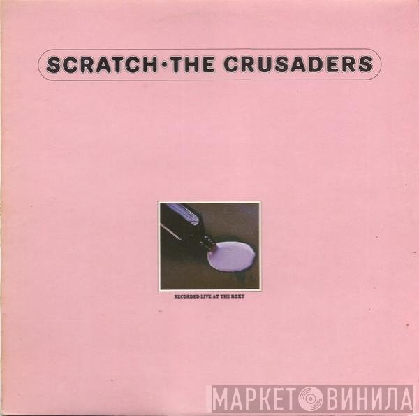 The Crusaders  - Scratch