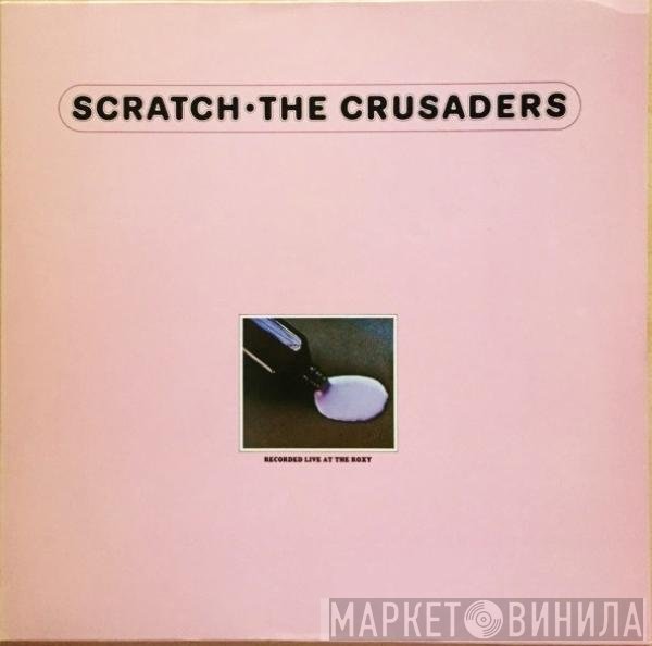 The Crusaders  - Scratch