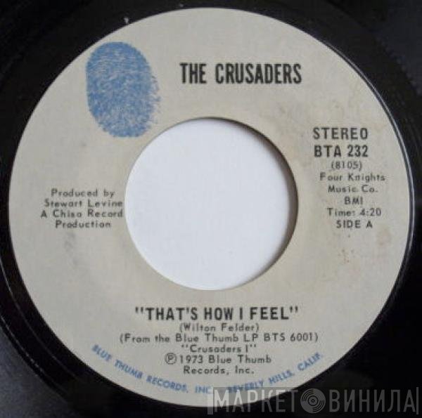 The Crusaders  - That's How I Feel