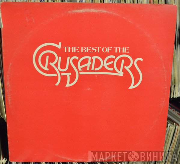 The Crusaders - The Best Of The Crusaders