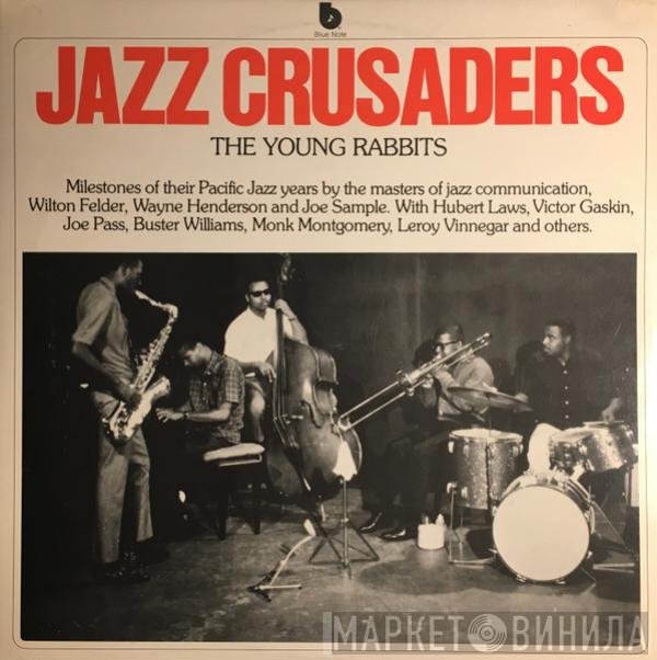The Crusaders  - The Young Rabbits
