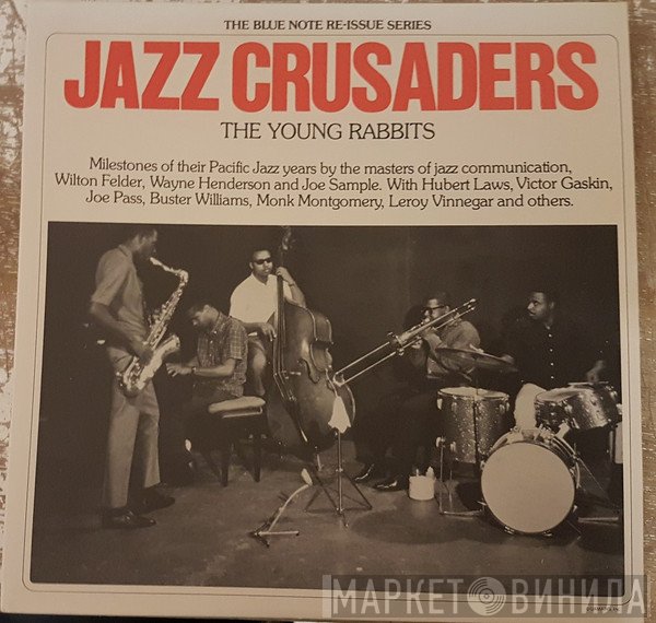 The Crusaders - The Young Rabbits