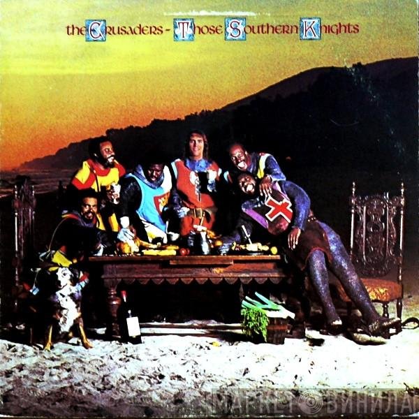 The Crusaders  - Those Southern Knights